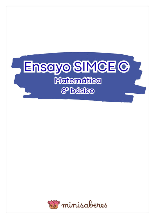 Ensayo SIMCE C - Matemática 8° básico