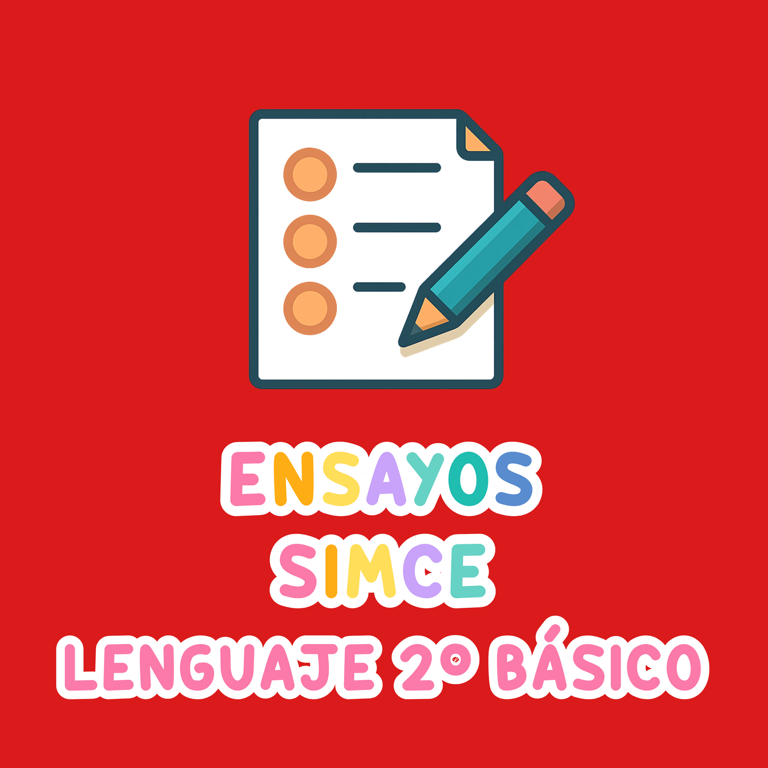 Ensayos SIMCE Lenguaje 2°