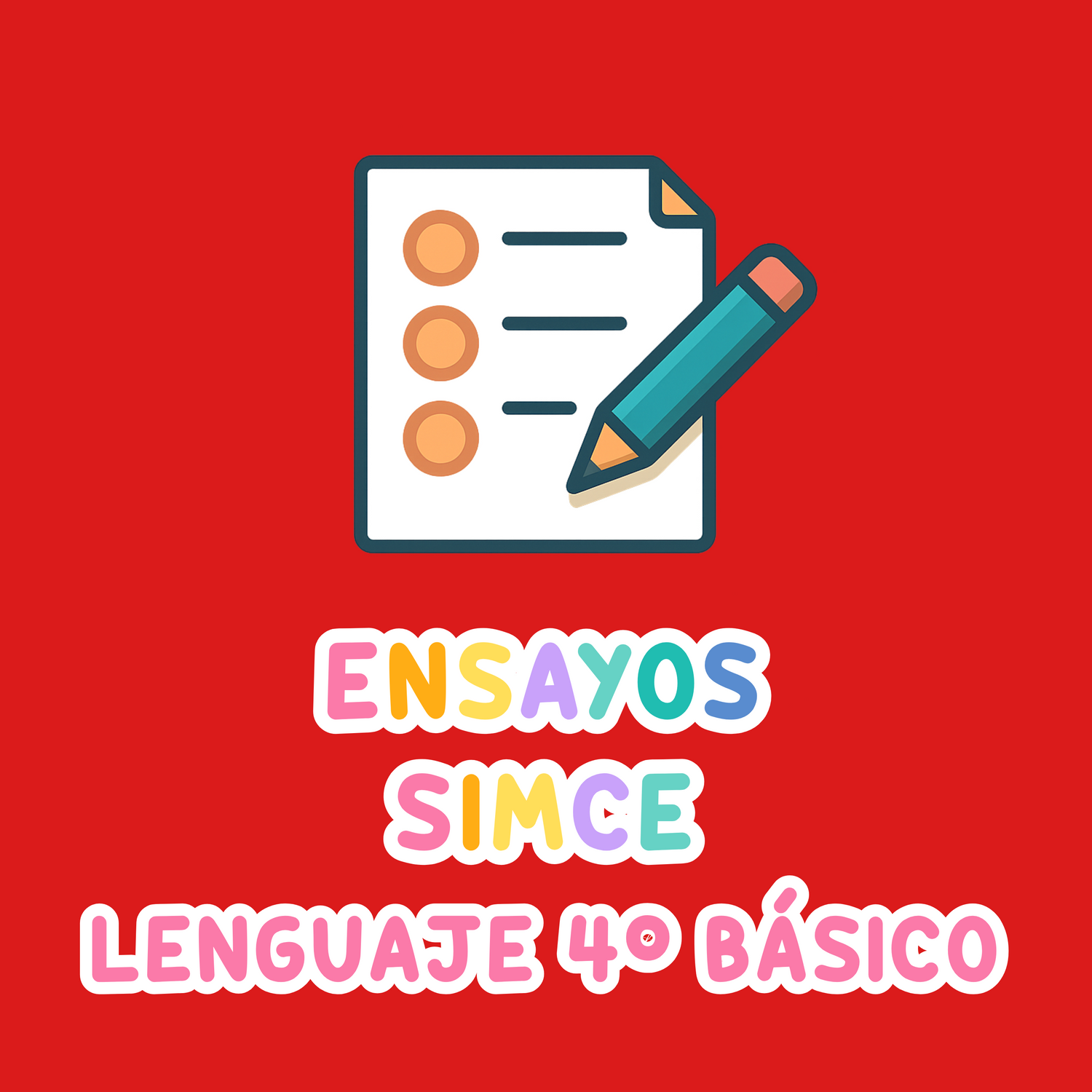 Ensayos SIMCE Lenguaje - 4° básico