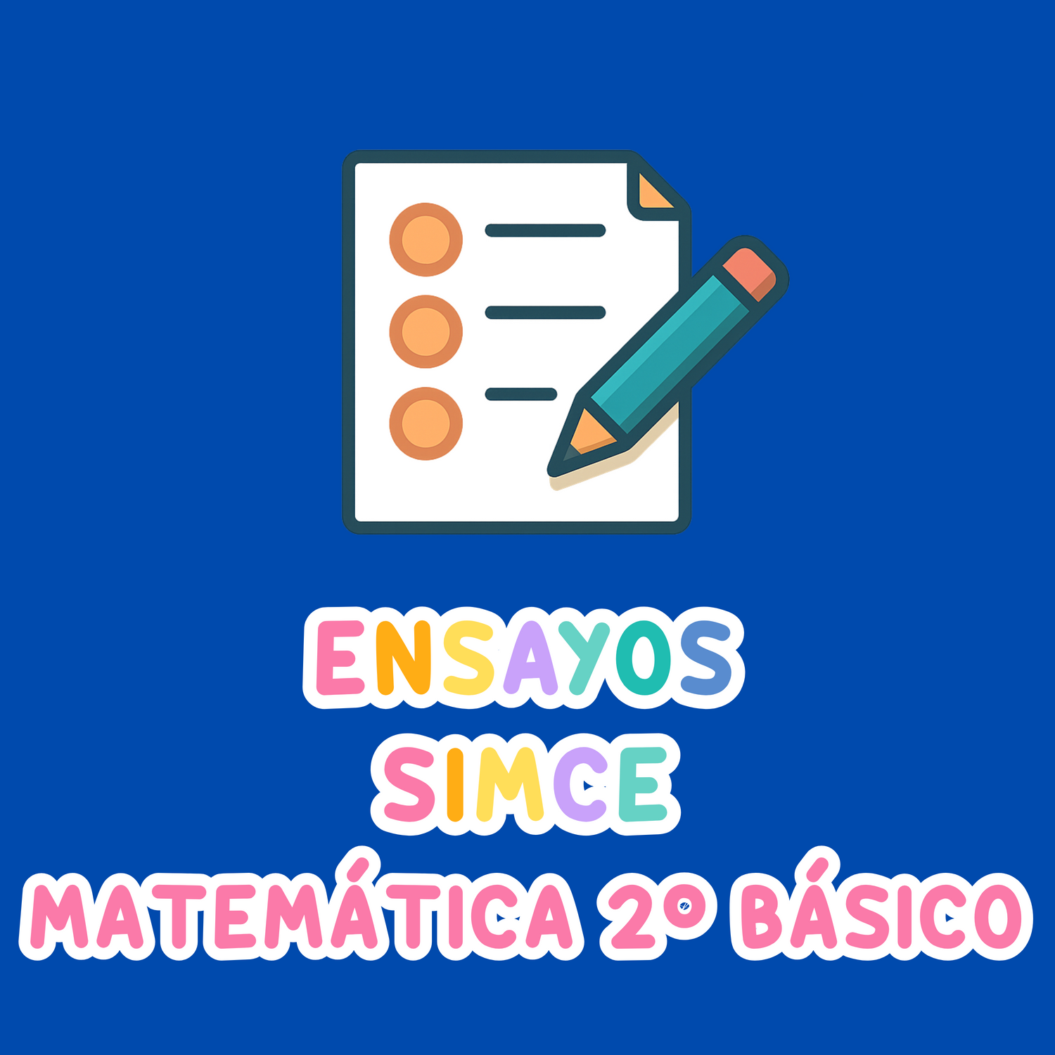 Ensayos SIMCE Matemática 2°