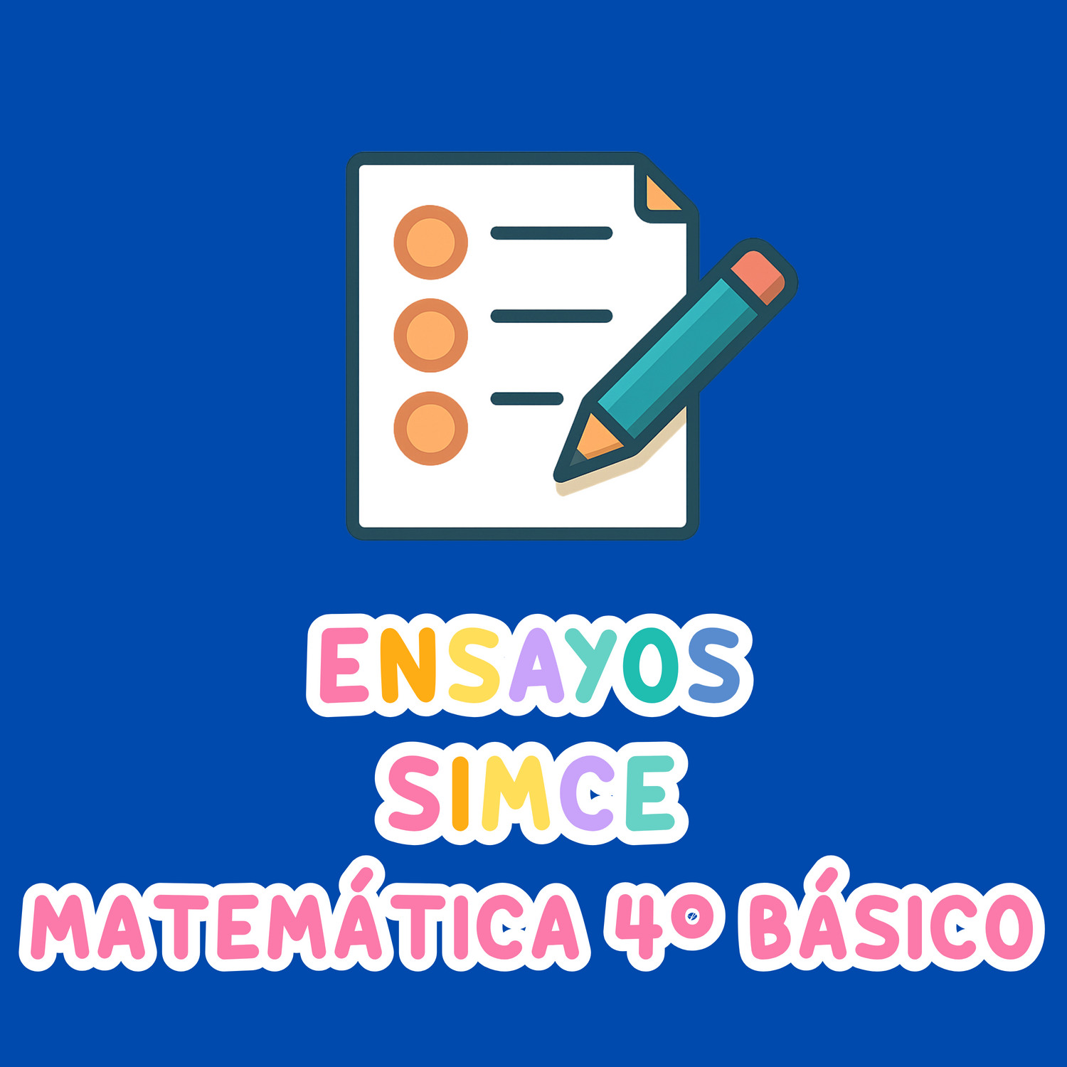 Ensayos SIMCE Matemática - 4° básico