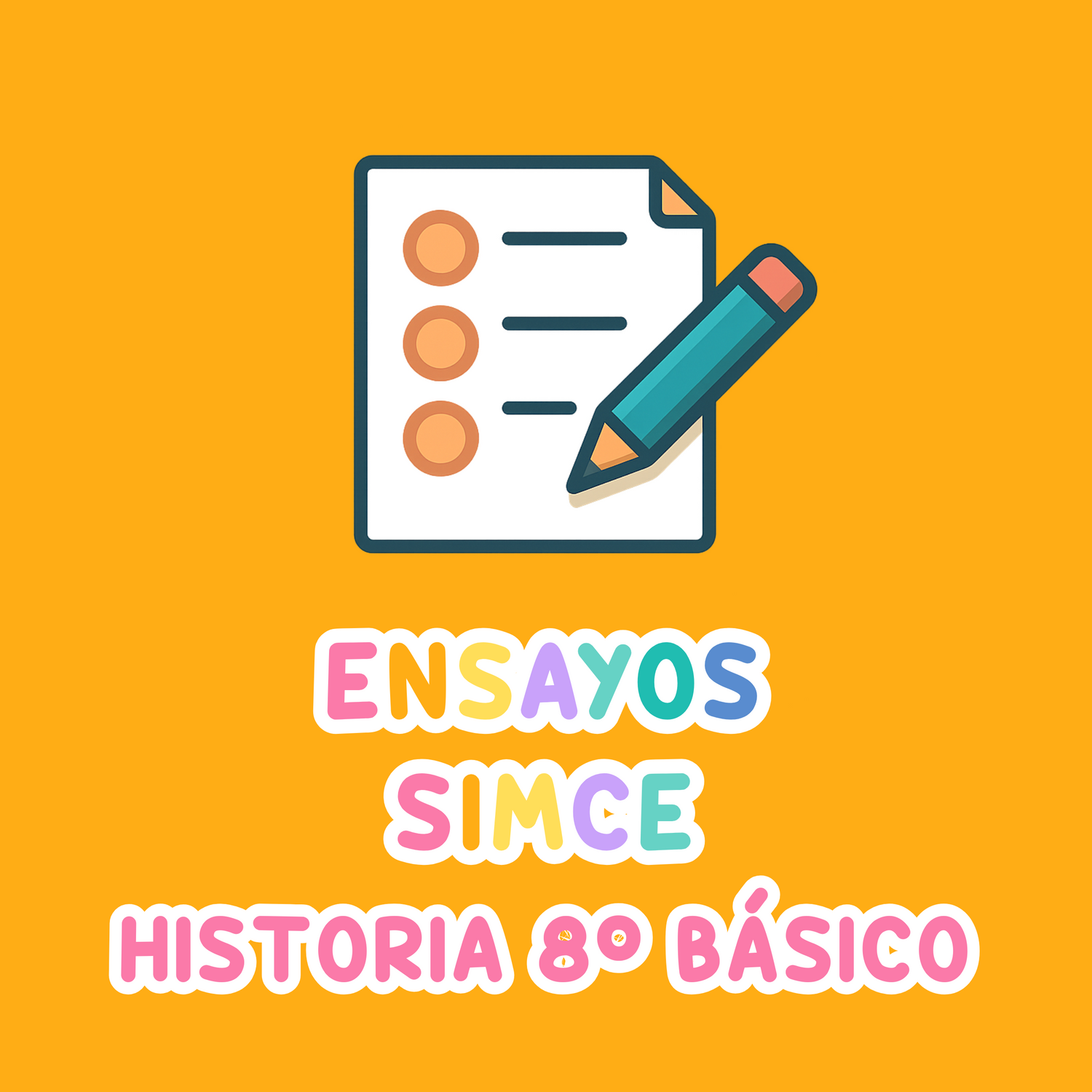 Ensayos SIMCE Historia - 8° básico