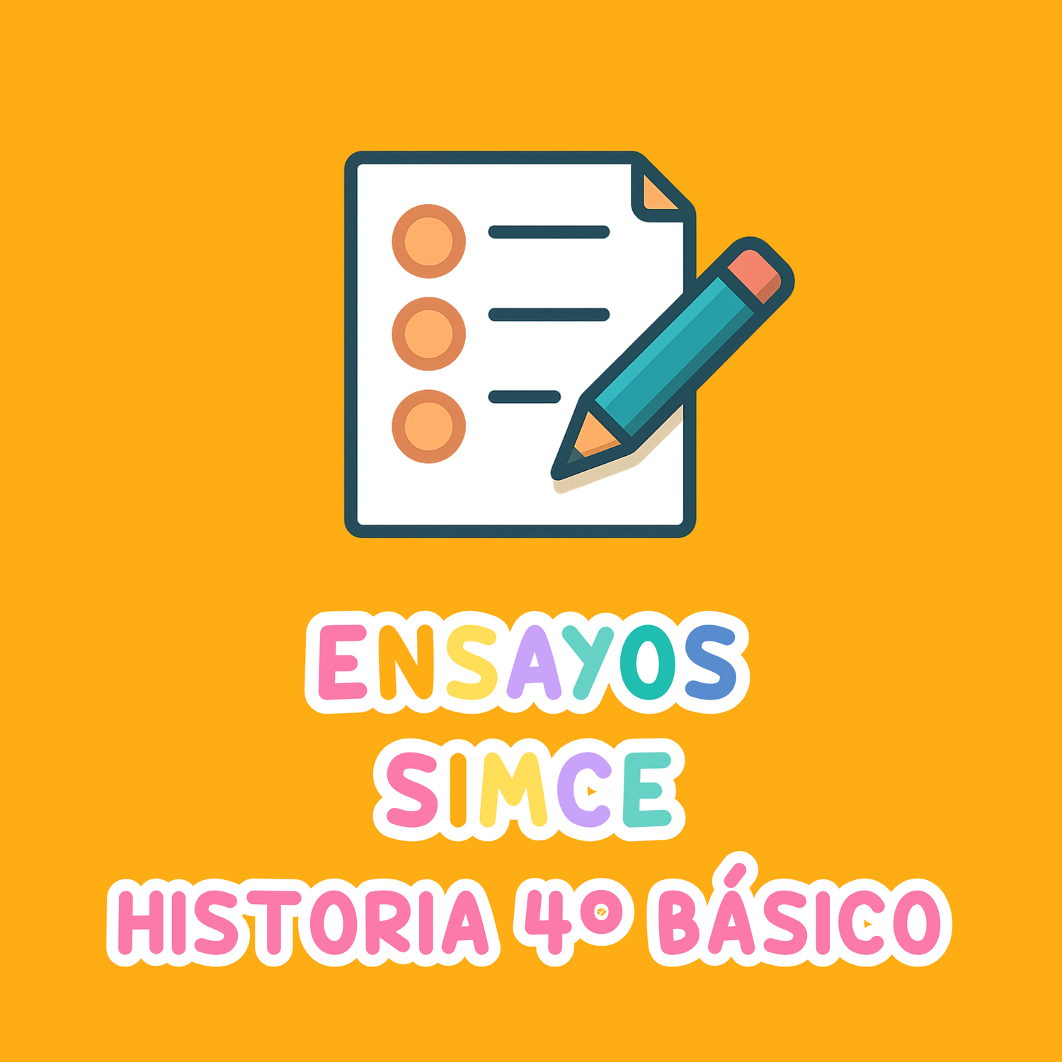 Ensayos SIMCE Historia - 4° básico