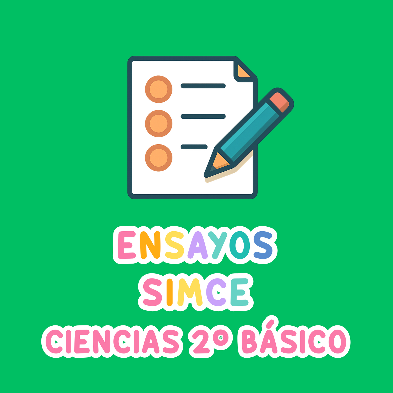Ensayos SIMCE Ciencias - 2° básico