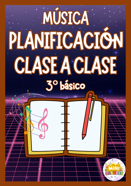 Planificación CLASE A CLASE - 3° básico (MUS)