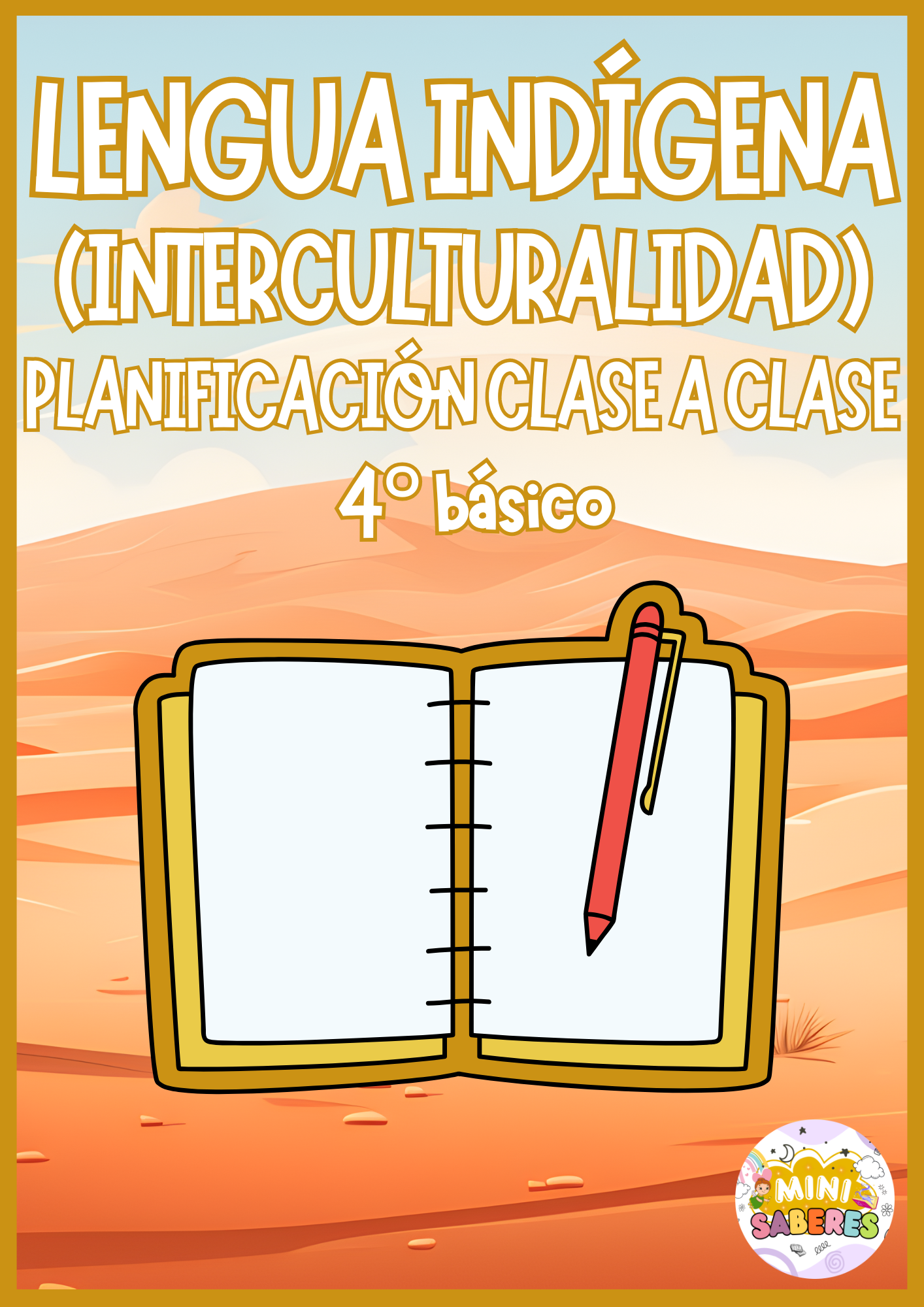 Planificación CLASE A CLASE - 4° básico (Interculturalidad)