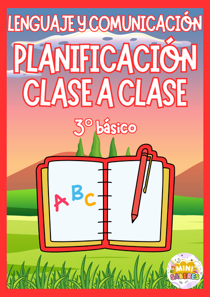 Planificación CLASE A CLASE - 3° básico (LEN)