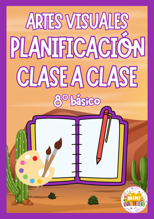 Planificación CLASE A CLASE - 8° básico (ART)