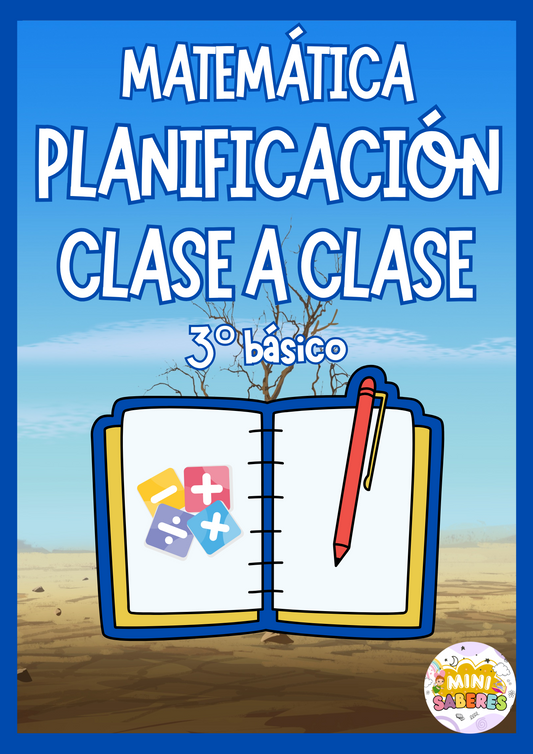 Planificación CLASE A CLASE - 3° básico (MAT)
