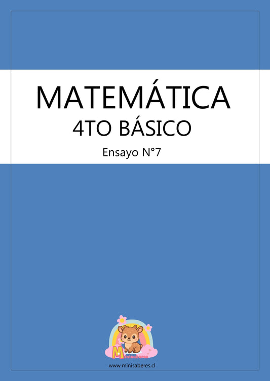 Ensayo SIMCE N°7 Matemática - 4° Básico