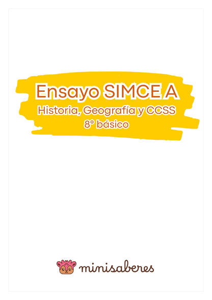 Ensayo SIMCE A - Historia 8° básico