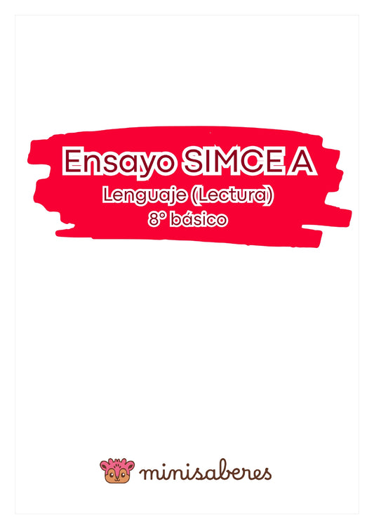 Ensayo SIMCE A - Lenguaje 8° básico
