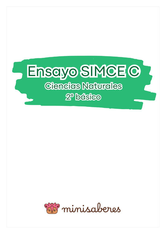 Ensayo SIMCE C - Ciencias 2° básico