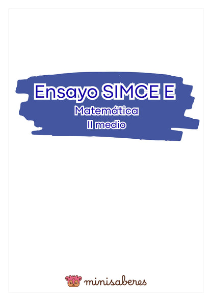Ensayo SIMCE E - Matemática II medio