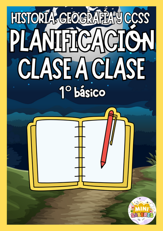 Planificación CLASE A CLASE - 1° básico (HIST)