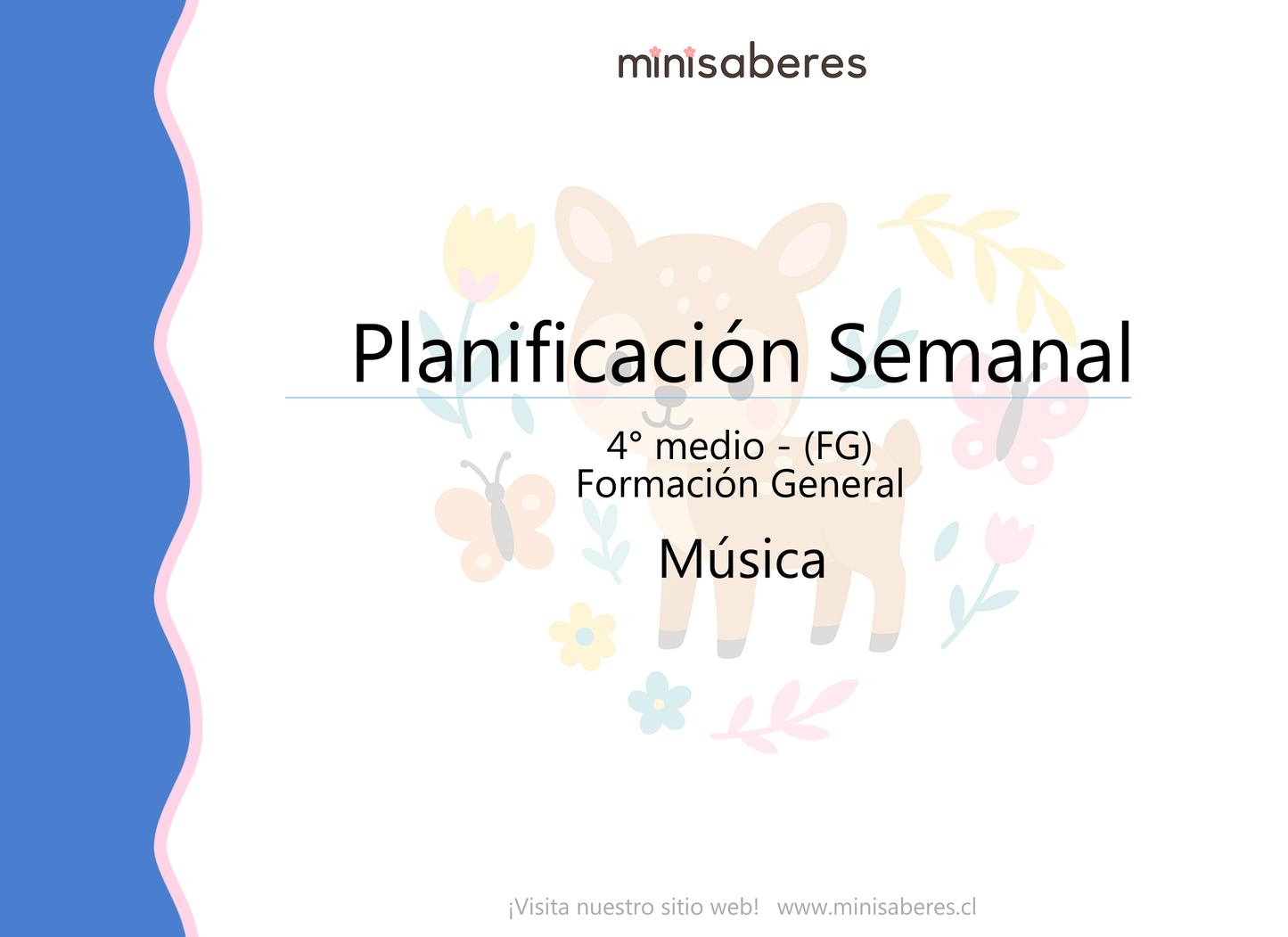 Planificación Semanal Música 4° Medio (FG) | Incluye adaptaciones NEE - Minisaberes